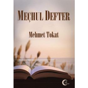 Meçhul Defter - Mehmet Tokat