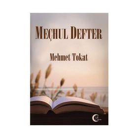 Meçhul Defter - Mehmet Tokat