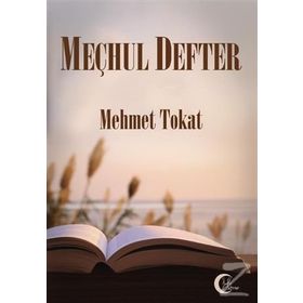 Meçhul Defter - Mehmet Tokat