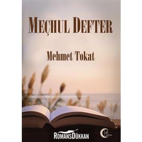 Meçhul Defter - Mehmet Tokat