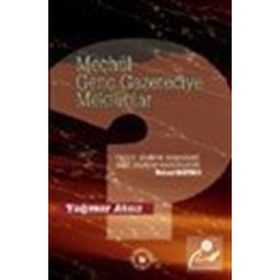 Meçhul Genç Gazeteciye Mektuplar - Yağmur Atsız