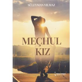 Meçhul Kız - Süleyman Yılmaz