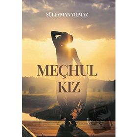 Meçhul Kız - Süleyman Yılmaz