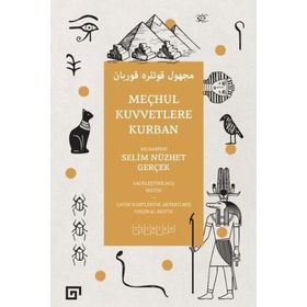 Meçhul Kuvvetlere Kurban - Selim Nüzhet Gerçek