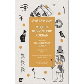 Meçhul Kuvvetlere Kurban - Selim Nüzhet Gerçek