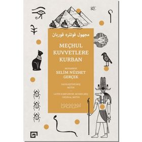 Meçhul Kuvvetlere Kurban - Selim Nüzhet Gerçek
