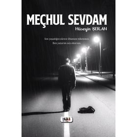 Meçhul Sevdam - Hüseyin Şeran