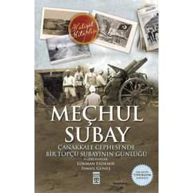 Meçhul Subay - Kolektif - İsmail Güneş