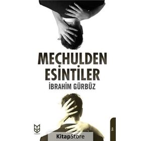 Meçhulden Esintiler - İbrahim Gürbüz
