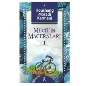 Mecit´in Maceraları 1 - Houshang Moradi Kermani