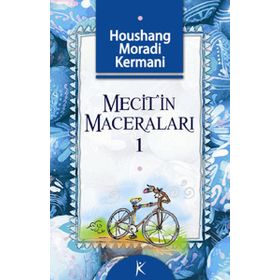 Mecit´in Maceraları 1 - Houshang Moradi Kermani