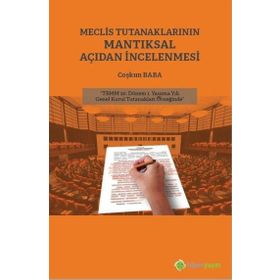Meclis Tutanaklarının Mantıksal Açıdan İncelenmesi - Coşkun Baba