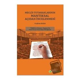 Meclis Tutanaklarının Mantıksal Açıdan İncelenmesi - Coşkun Baba