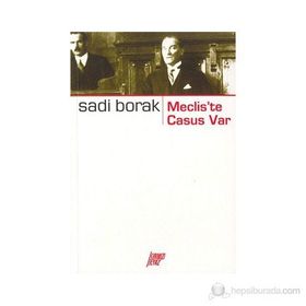 MECLIS`TE CASUS VAR - SADI BORAK
