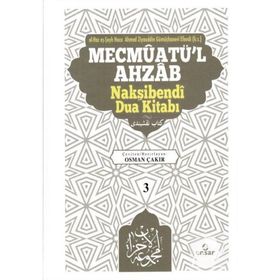 Mecmûatü`l Ahzâb Nakşibendî Dua Kitabı 3 - Ensar Neşriyat