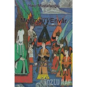 MECMAÜL ENVAR TENKITLI METIN - İNCELEME - GENEL