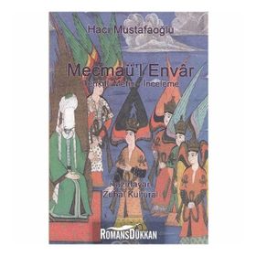 MECMAÜL ENVAR TENKITLI METIN - İNCELEME - GENEL
