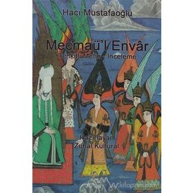 MECMAÜL ENVAR TENKITLI METIN - İNCELEME - GENEL