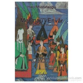 MECMAÜL ENVAR TENKITLI METIN - İNCELEME - GENEL