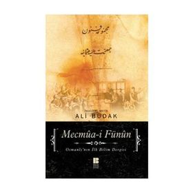 MECMUA-I FÜNUN OSMANLI'NIN İLK BILIM DERGISI - ALI BUDAK