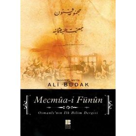 MECMUA-I FÜNUN OSMANLI'NIN İLK BILIM DERGISI - ALI BUDAK