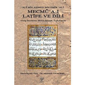 MECMÜ'A-I LATIFE VE DILI GIRIŞ - İNCELEME - METIN - SÖZLÜK - TIPKIBASIM - ALI BIN AHMED BIN EMIR ALI