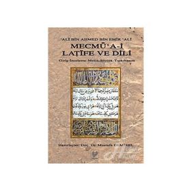 MECMÜ'A-I LATIFE VE DILI GIRIŞ - İNCELEME - METIN - SÖZLÜK - TIPKIBASIM - ALI BIN AHMED BIN EMIR ALI