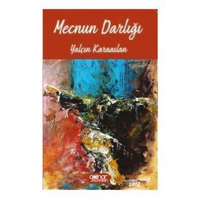 Mecnun Darlığı - Yalçın Karaaslan