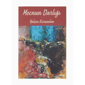 Mecnun Darlığı - Yalçın Karaaslan
