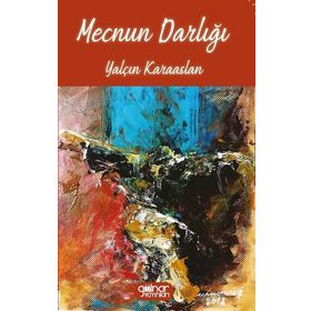 Mecnun Darlığı - Yalçın Karaaslan