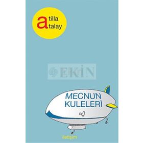 MECNUN KULELERI - ATILLA ATALAY