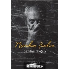 Mecruhun Şarkısı - Berdar Doğan