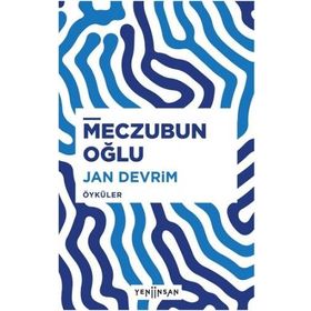 Meczubun Oğlu - Jan Devrim