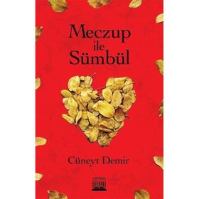 Meczup ile Sümbül - Cüneyt Demir