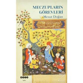 Meczupların Görevleri - Mesut Doğan