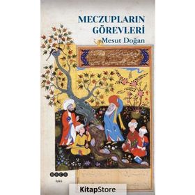 Meczupların Görevleri - Mesut Doğan