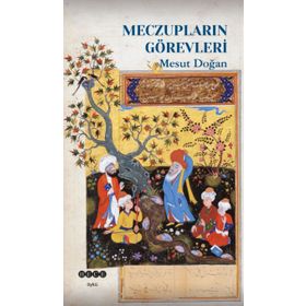 Meczupların Görevleri - Mesut Doğan