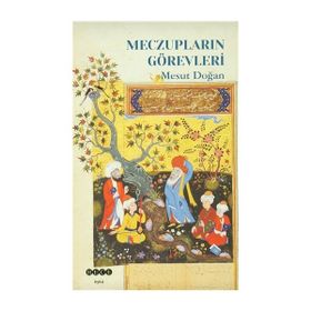 Meczupların Görevleri - Mesut Doğan