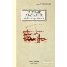 Medarı Maişet Motoru - Sait Faik Abasıyanık