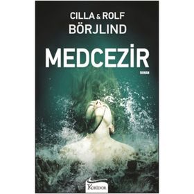 Medcezir - Cilla Börjlind Rolf Börjlind