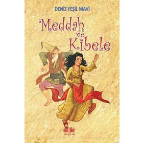Meddah Kibele - Deniz Mavi Yeşil