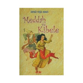 Meddah Kibele - Deniz Mavi Yeşil