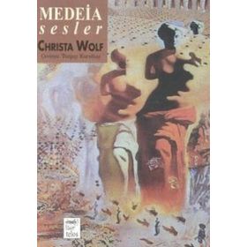 MEDEIA SESLER - CHRISTA WOLF