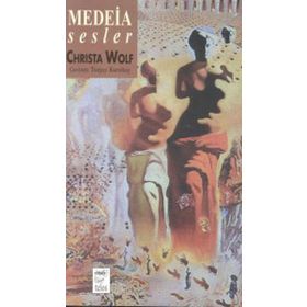 MEDEIA SESLER - CHRISTA WOLF
