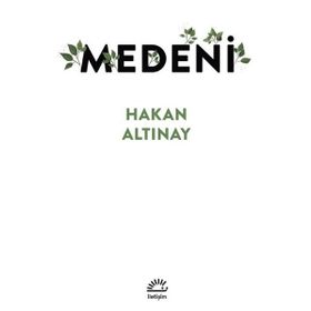 Medeni - Hakan Altınay