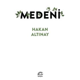 Medeni - Hakan Altınay