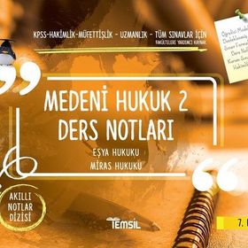 Medeni Hukuk 2 Ders Notları Eşya Hukuku - Miras Hukuku - Kolektif