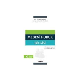 MEDENI HUKUK BILGISI - YAHYA DERYAL