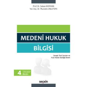 MEDENI HUKUK BILGISI - YAHYA DERYAL