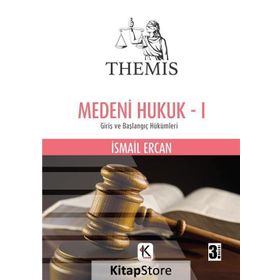 Medeni Hukuk Cilt 1 - İsmail Ercan
